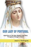 Our Lady of Portugal - Special Edition -