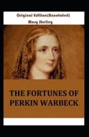 The Fortunes of Perkin Warbeck-Original Edition(Annotated)