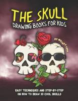 The Skull Drawing Books for Kids