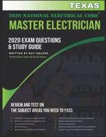 Texas 2020 Master Electrician Exam Questions and Study Guide