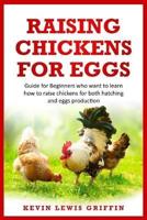 Raising Chickens for Eggs
