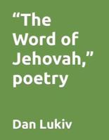 "The Word of Jehovah," poetry
