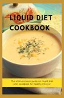 Liquid Diet Cookbook