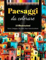 Paesaggi da Colorare: 53 Illustrazioni di Natura, Campagna, Città, Mare, Flora e Fauna da Colorare - Per Adulti e Ragazzi