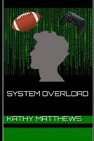 System Overload