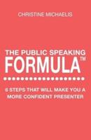 The Public Speaking Formula
