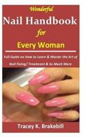 Wonderful Nail Handbook for Every Woman