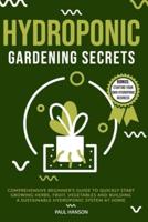 Hydroponic Gardening Secrets