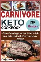 Carnivore Keto Cookbook