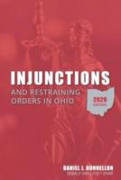 Injunctions and Restraining Orders in Ohio 2020 Edition