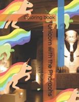Unicorn With the Pharaohs Coloring Book