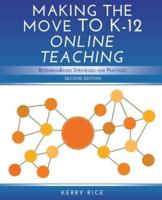 Making the Move to K-12 Online Teaching