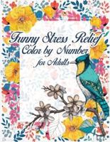 Funny Stress Relief Color by Number for Adults