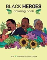 Black Heroes Coloring Book