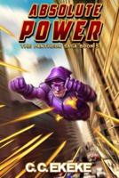 Absolute Power (The Pantheon Saga)