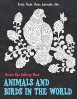 Animals and Birds in the World - Grown-Ups Coloring Book - Koala, Panda, Llama, Anaconda, Other
