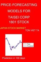 Price-Forecasting Models for Taisei Corp 1801 Stock