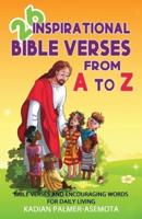 26 Inspirational Bible Verses from A to Z