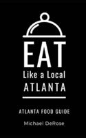 Eat Like a Local- Atlanta