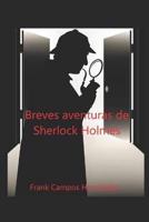 Breves Aventuras De Sherlock Holmes