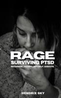 RAGE - Surviving PTSD