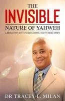 The Invisible Nature of Yahweh
