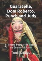 Guaratelle, Dom Roberto, Punch and Judy