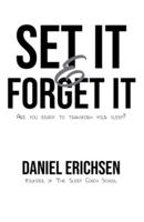 Set It & Forget It