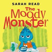 The Moody Monster