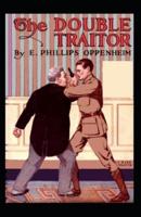 The Double Traitor-Classic Original Edition(Annotated)