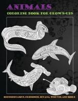 Animals - Coloring Book for Grown-Ups - Hippopotamus, Proboscis, Iguana, Wolves, and More