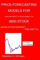 Price-Forecasting Models for Sumitomo Realty & Development Ltd 8830 Stock