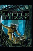 Little Fuzzy-Original Edition(Annotated)
