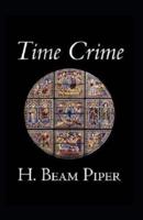 Time Crime-Original Edition(Annotated)