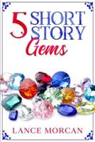 5 Short Story Gems