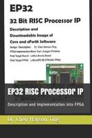 EP32 RISC Processor IP