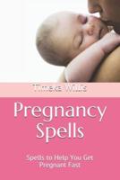 Pregnancy Spells