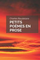 Petits Poèmes En Prose