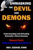 Unmasking the Devil and Demons