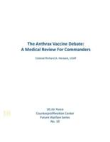 The Anthrax Vaccine Debate