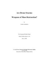 Are Drone Swarms Weapons of Mass Destruction?