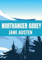 NORTHANGER ABBEY - Jane Austen