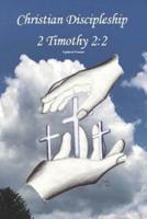 Christian Discipleship 2 Timothy 2