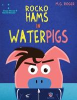 Rocko Hams in Waterpigs