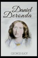 Daniel Deronda Annotated