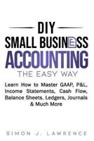 DIY Small Business Accounting the Easy Way