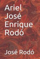 Ariel José Enrique Rodó