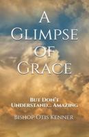 A Glimpse of Grace