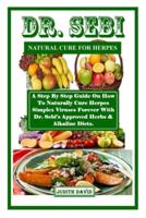 Dr. Sebi Natural Cure for Herpes