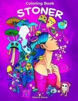 Stoner Coloring Book: Psychedelic Coloring Book for Adults with Stress Relieving Trippy Designs